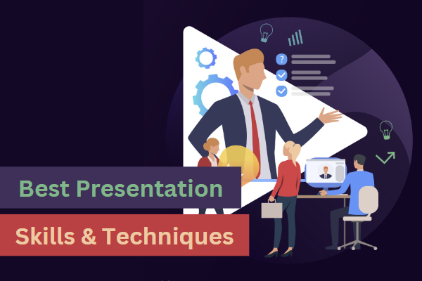 Best Presentation Skills & Techniques