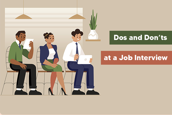 Dos and Don'ts at a Job Interview